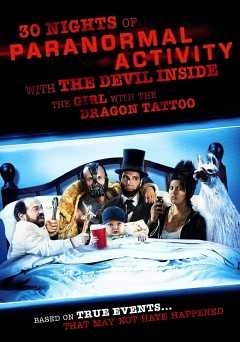 30 Nights of Paranormal Activity with the Devil Inside the Girl with the Dragon Tattoo - Movie
