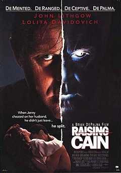 Raising Cain - Movie