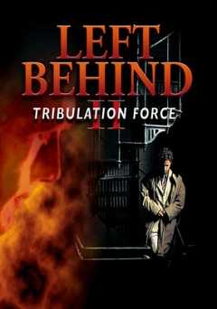 Left Behind II: Tribulation Force - vudu