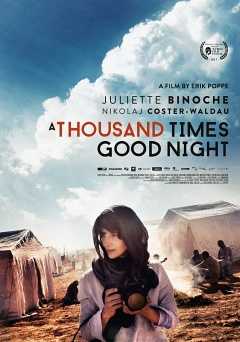 1,000 Times Good Night - Movie
