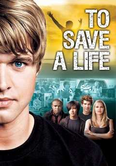 To Save a Life - Movie
