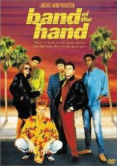 Band of the Hand - Movie