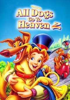 All Dogs Go to Heaven 2 - hulu plus