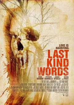 Last Kind Words - Movie