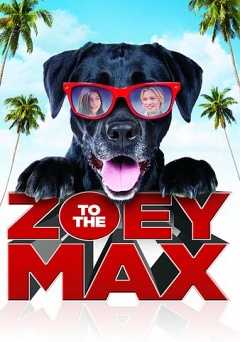 Zoey to the Max - Movie