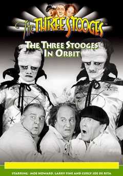 The Three Stooges in Orbit - Movie