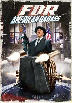 FDR: American Badass - Movie