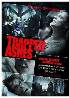 Trapped Ashes - Movie
