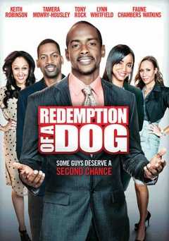 Redemption of a Dog - Movie