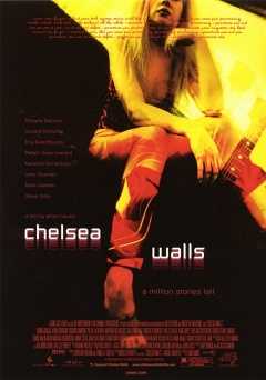 Chelsea Walls - Movie