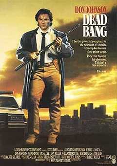 Dead Bang - Movie