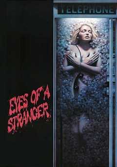Eyes of a Stranger - Movie