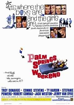 Palm Springs Weekend - Movie