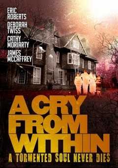A Cry From Within - Movie