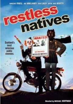 Restless Natives - Movie