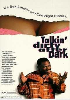 Talkin Dirty After Dark - Movie