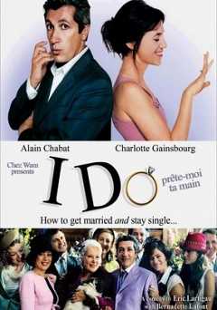 I Do: How to Get Married and Stay Single - Movie