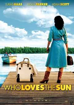 Who Loves the Sun - Movie