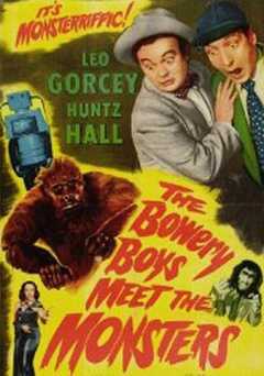 The Bowery Boys Meet the Monsters - Movie