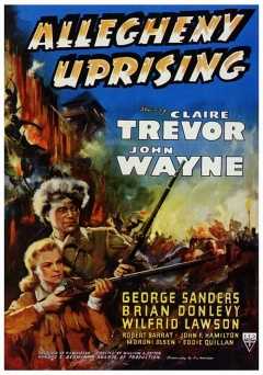 Allegheny Uprising - Movie