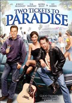 Two Tickets to Paradise - Movie