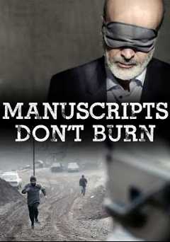 Manuscripts Dont Burn - Movie