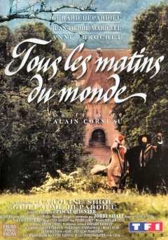 Tous Les Matins Du Monde - Movie