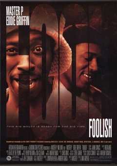 Foolish - Movie