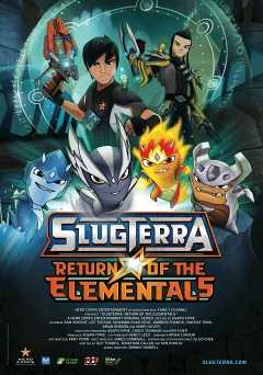 SlugTerra: Return of the Elementals - Movie