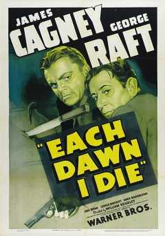 Each Dawn I Die - Movie