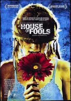 House of Fools - Movie