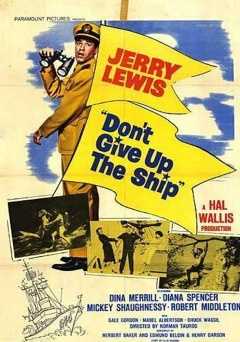 Dont Give Up the Ship - Movie