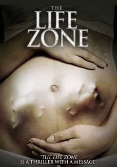 The Life Zone - Movie