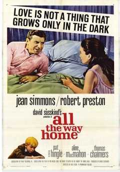 All the Way Home - Movie