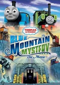 Thomas & Friends: Blue Mountain Mystery - Movie