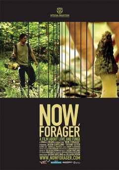 Now, Forager - Movie