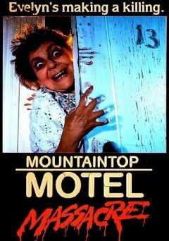 Mountaintop Motel Massacre - Movie