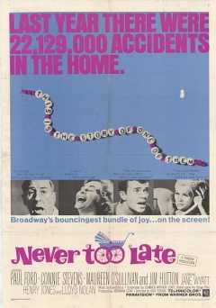 Never Too Late - Movie