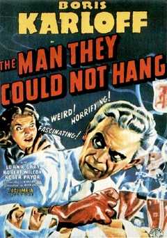 The Man They Could Not Hang - Movie