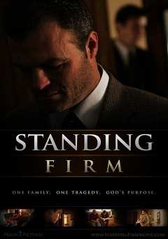 Standing Firm - Movie