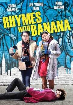 Rhymes with Banana - Movie