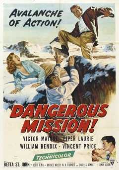 Dangerous Mission - Movie