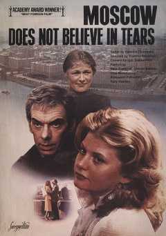 Moscow Does Not Believe in Tears - Movie