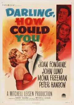 Darling, How Could You! - Movie