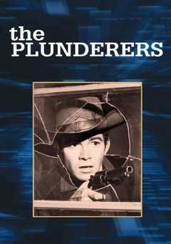 The Plunderers - Movie