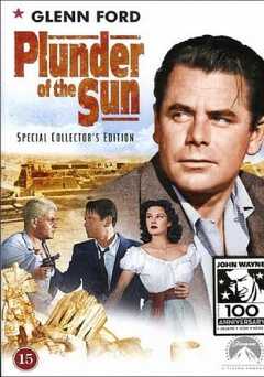 Plunder of the Sun - Movie