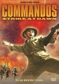 Commandos Strike at Dawn - Movie