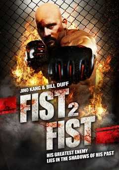Fist 2 Fist - Movie