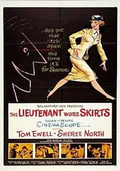 The Lieutenant Wore Skirts - Movie