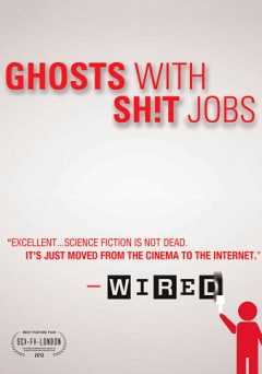 Ghosts with Sh!t Jobs - vudu